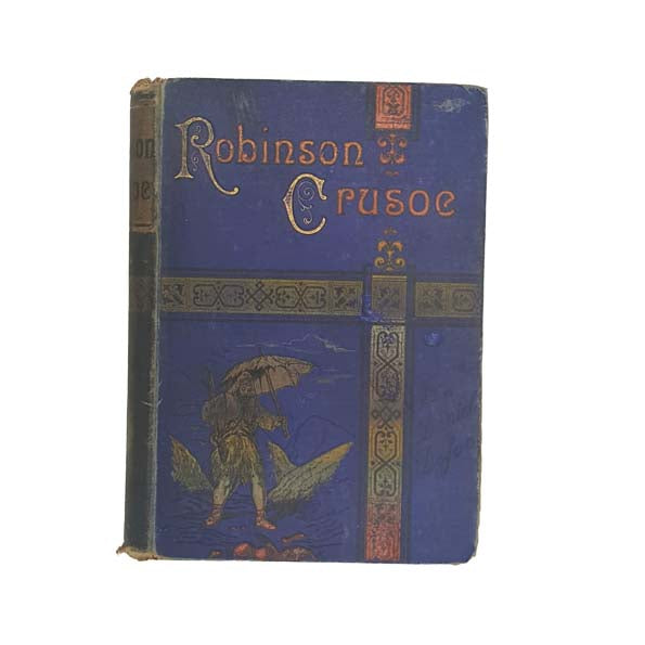 Robinson Crusoe by Daniel Defoe - Gall &amp; Inglis