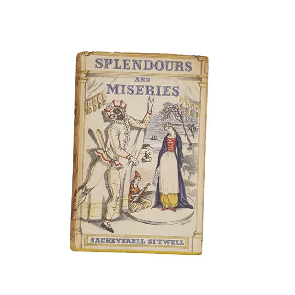 Splendours and Miseries by Sacheverell Sitwell - Faber, 1943 - First Edition