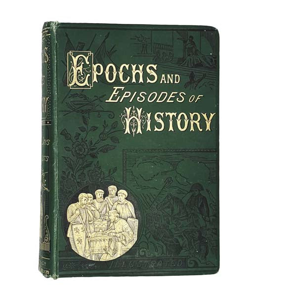 Epochs and Episodes of History - Ward Lock &amp; Co