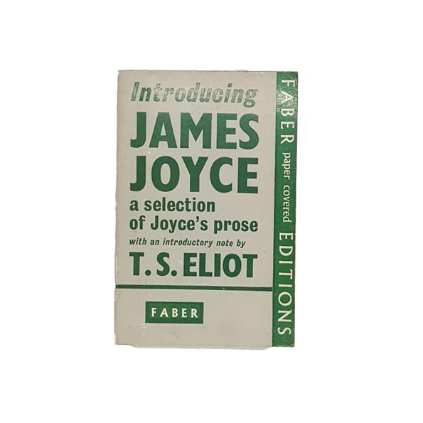 Introducing James Joyce by T.S. Eliot - Faber, 1964