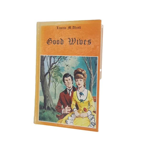 Louisa May Alcott’s Good Wives - Priory Classics