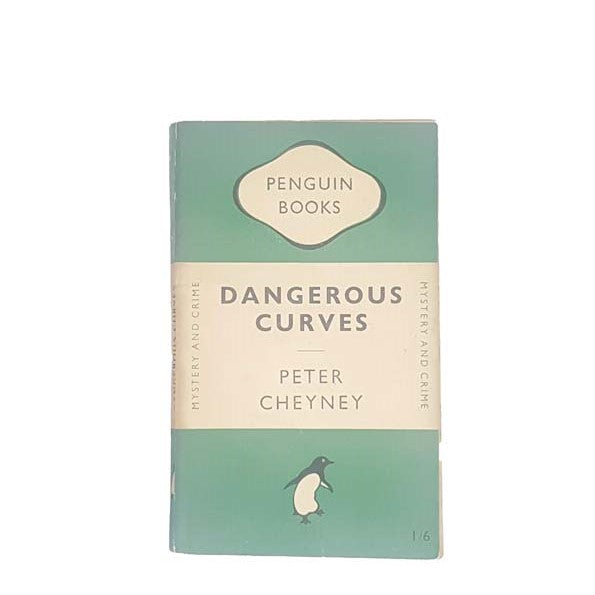 Dangerous Curves by Peter Cheyney, penguin,1949