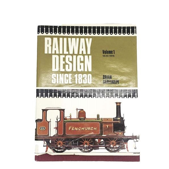 Railway Design since 1830 vol.1 by Brian Haresnape, ian allan ltd,1968