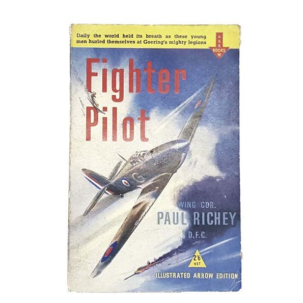 Fighter Pilot by Paul Richey, hutchinson, 1955