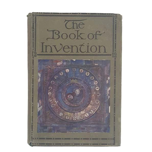 The Book of Invention by T.C. Bridges 1925 - First Edition