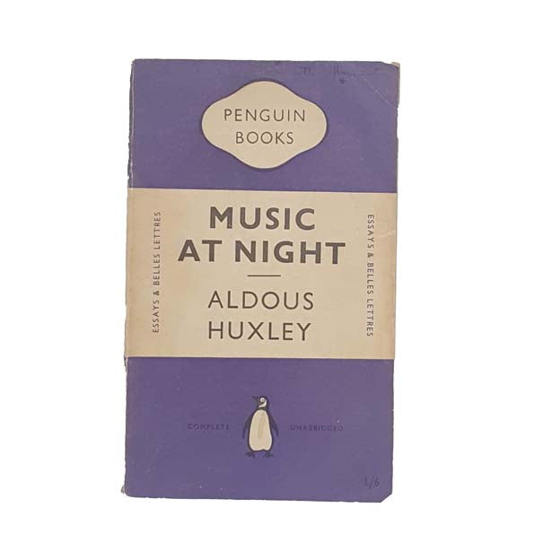 Aldous Huxley’s Music At Night - Penguin, 1950