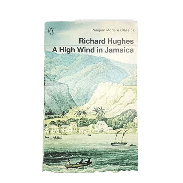 A High Wind in Jamaica by Richard Hughes, penguin,1971