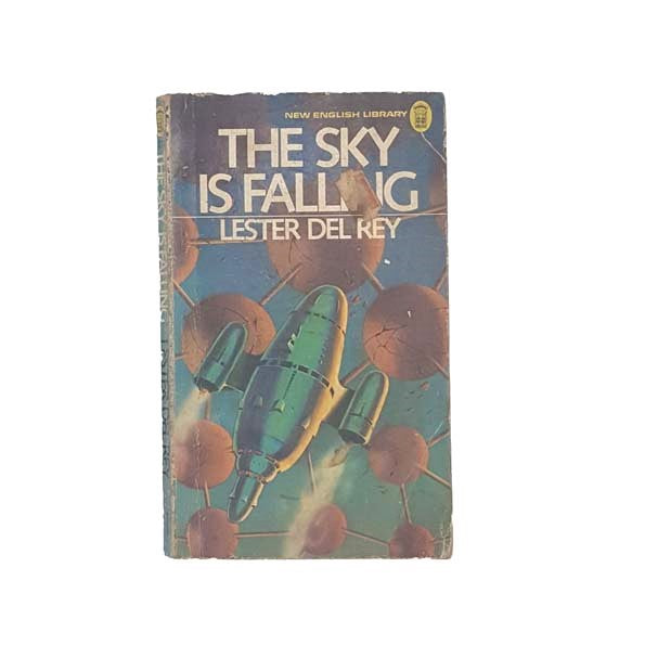 The Sky is Falling by Lester Del Rey 1974