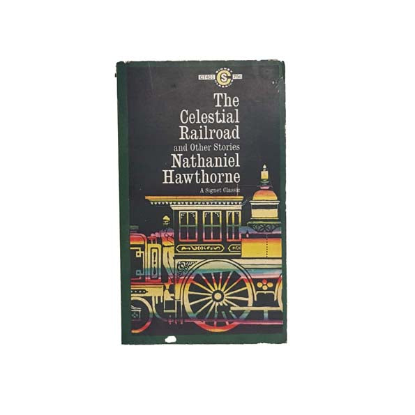 The Celestial Railroad by Nathaniel Hawthorne 1963