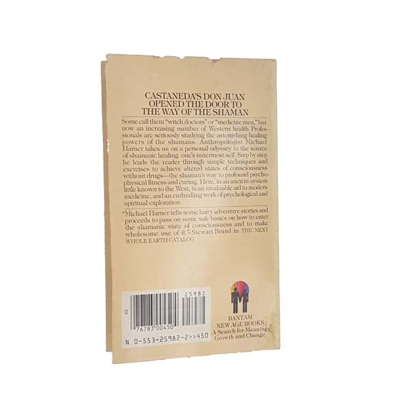 The Way of the Shaman: A Guide to Power and Healing by Michael Harner 1986
