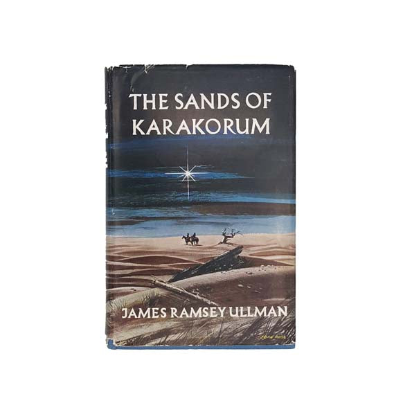 The Sands of Karakorum by James Ramsey Ullman - Collins, 1953
