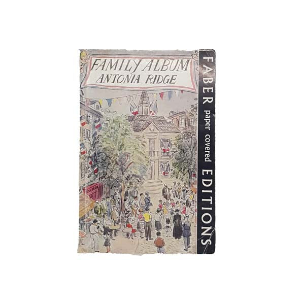 Family Album by Antonia Ridge - Faber, 1970