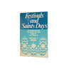 Festivals and Saints Days by Victor J. Green 1983
