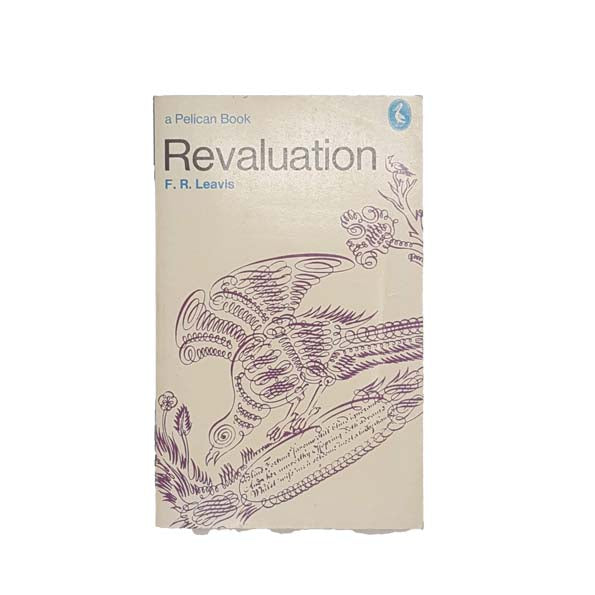 Revaluation by F.R. Leavis 1978