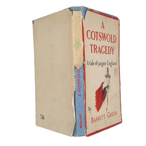 A Cotswold Tragedy: A Tale of Pagan England by Bassett Green