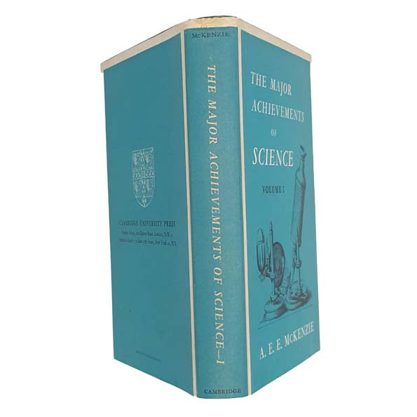 The Major Achievements in Science Volume 1 by A.E.E. McKenzie 1960