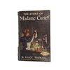 The Story of Madame Curie by Alice Thorne 1959