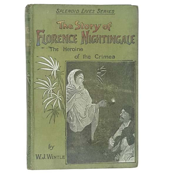 The Story of Florence Nightingale by W. J. Wintle - Sunday School Union