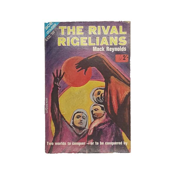 The Rival Rigelians by Mack Reynolds/ Nebula Alert by A. Bertram Chandler 1967