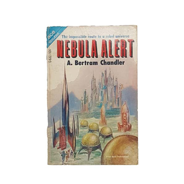 The Rival Rigelians by Mack Reynolds/ Nebula Alert by A. Bertram Chandler 1967