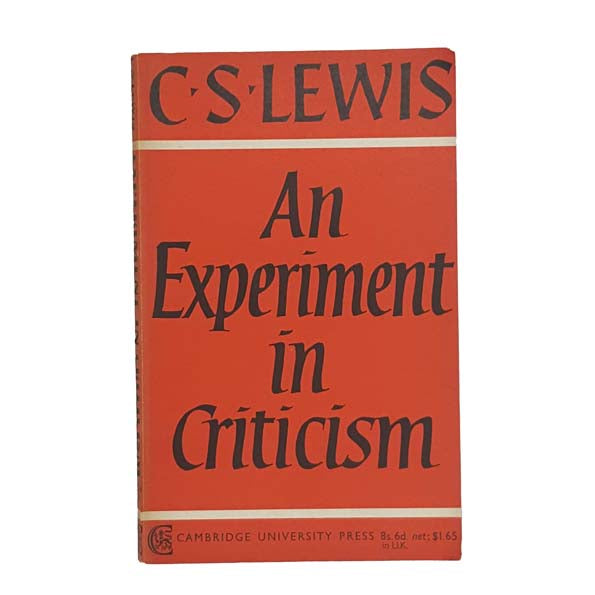 C.S. Lewis' An Experiment in Criticism 1965