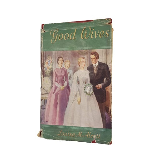 Louisa May Alcott’s Good Wives c.1950 - Thames Publishing