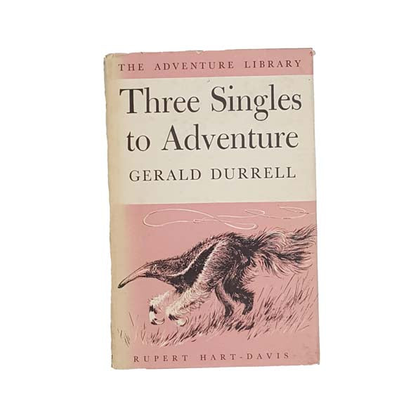 Three Singles to Adventure by Gerald Durrell 1962