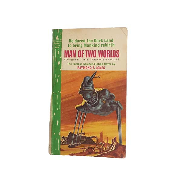 Man of Two Worlds by Raymond F. Jones 1963