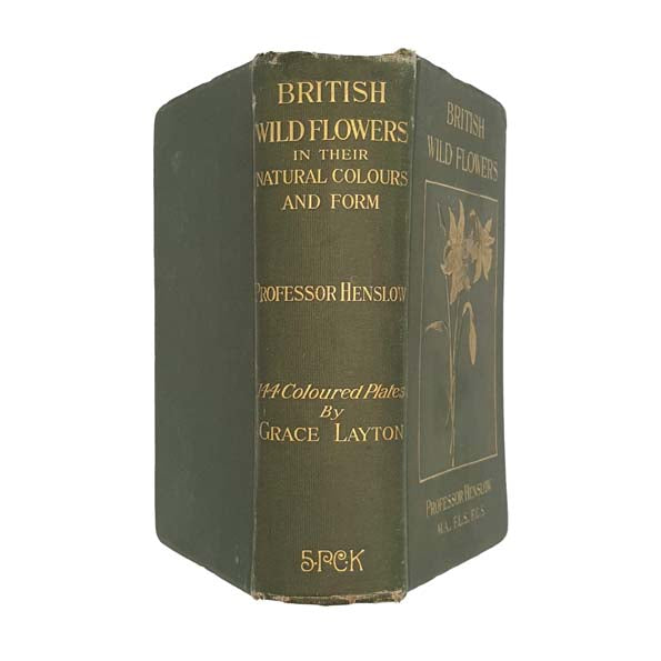 British Wild Flowers in Their Natural Colours &amp; Form by Professor Henslow 1910