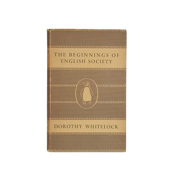 The Beginnings of English Society by Dorothy Whitelock - Penguin, 1954