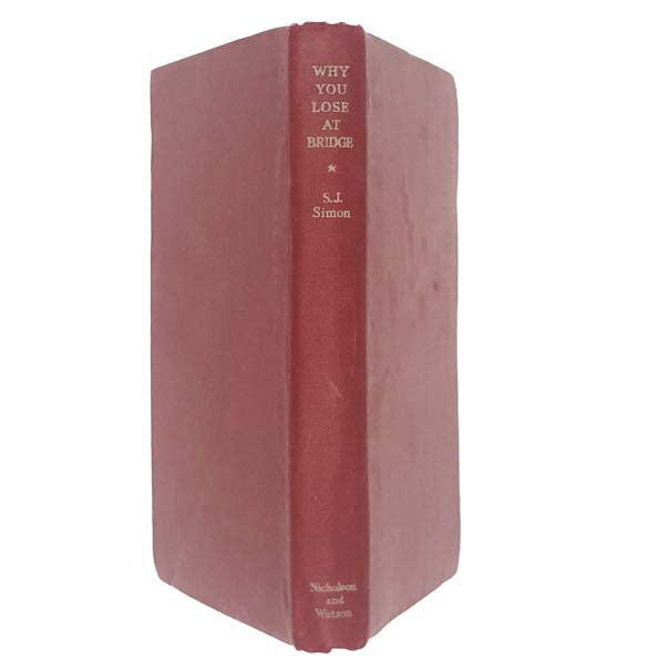 Why You Lose at Bridge by S. J. Simon 1956 - Nicholson and Watson