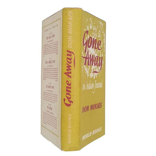 Gone Away: An Indian Journal by Dom Moraes 1961