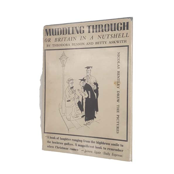 Muddling Through: Britain in a Nutshell by Theodora Benson &amp; Betty Askwith 1936