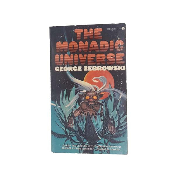 The Monadic Universe by George Zebrowski 1977