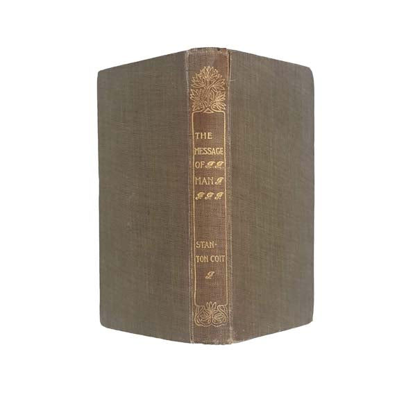 The Message of Man: Ethical Scriptures 1905