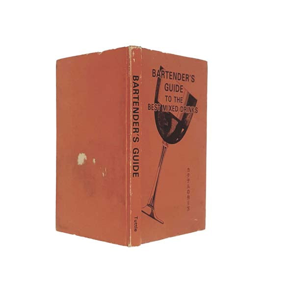 Bartender&#39;s Guide to the Best Mixed Drinks 1976 - Tuttle