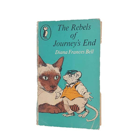 The Rebels of Journey's End by Diana Frances Bell - Puffin, 1969