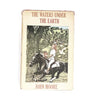 The Waters Under the Earth by John Moore 1965 - Book Club