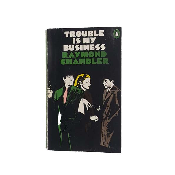 Raymond Chandler’s Trouble is My Business - Penguin, 1979