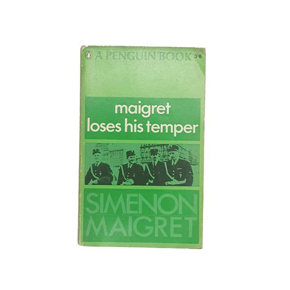 Maigret Loses His Temper by Georges Simenon - Penguin, 1967