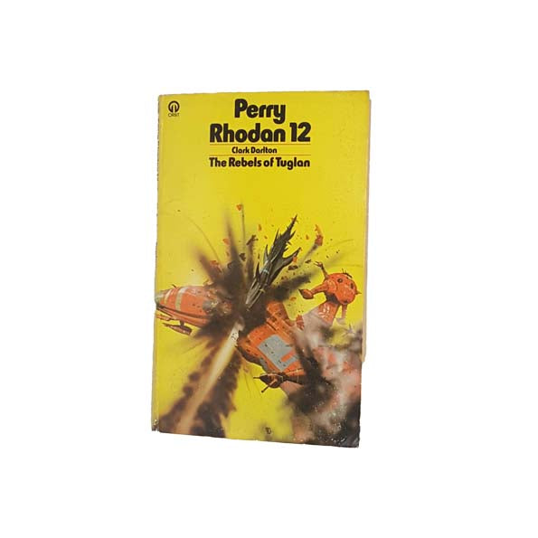 Perry Rhodan 12: The Rebels of Tuglan by Clark Darlton 1976