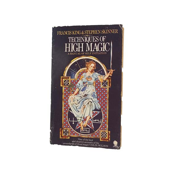 Techniques of High Magic by Francis King &amp; Stephen Skinner 1981