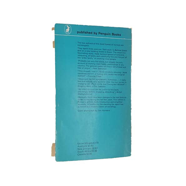 Family and Kinship in East London by Michael Young &amp; Peter Willmott