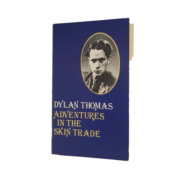 Dylan Thomas's Adventures in the Skin Trade 1982