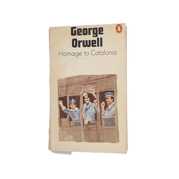 George Orwell's Homage to Catalonia - Penguin, 1974