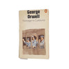 George Orwell's Homage to Catalonia - Penguin, 1974