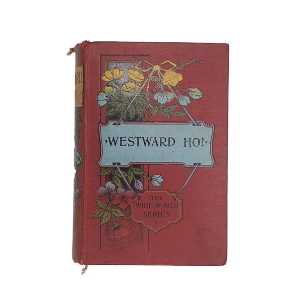 Charles Kingsley's Westward Ho! c1912