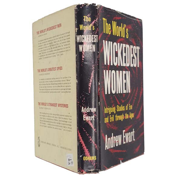 The World's Wickedest Women by Andrew Ewart - Odhams, 1964 - First Edition
