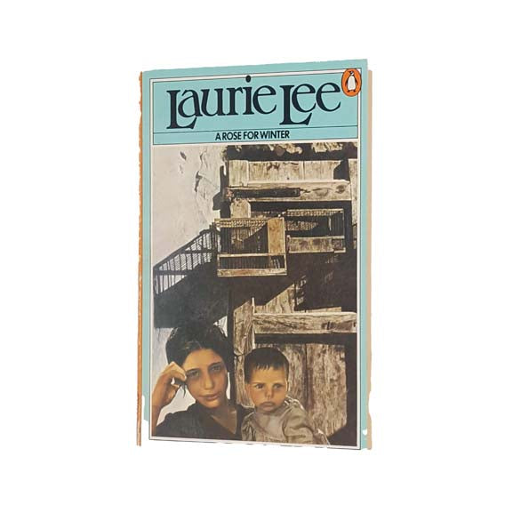 Laurie Lee's A Rose For Winter - Penguin, 1976