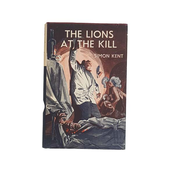 The Lions at the Kill by Simon Kent